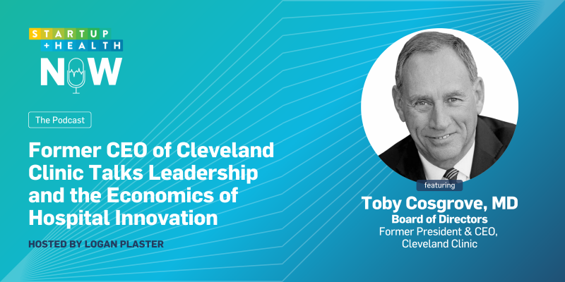 Former CEO of Cleveland Clinic Talks Leadership and the Economics of Hospital Innovation