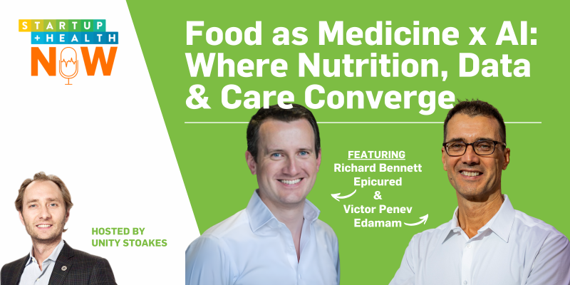 Food as Medicine x AI: Two Pioneering Founders on the Future of Personalized Nutrition